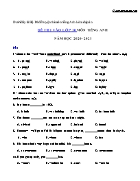 Bộ 10 đề luyện thi vào Lớp 10 môn tiếng Anh (Có đáp án) - Năm học 2020-2021
