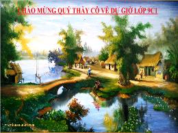 Bài giảng Ngữ văn Lớp 9 - Bài: Làng (Kim Lân)