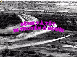 Bài giảng Sinh học 9 - Bài 29: Bệnh và tật di