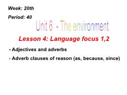 Bài giảng Tiếng Anh 9 - Period 40, Unit 6: Th