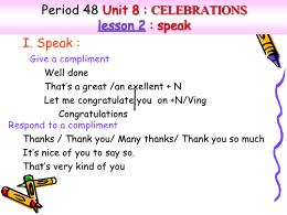 Bài giảng Tiếng Anh 9 - Period 48, Unit 8: Ce