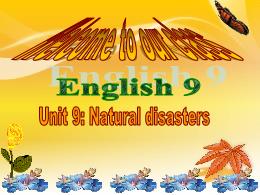 Bài giảng Tiếng Anh 9 - Period 58, Unit 9: Na