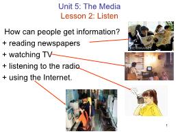 Bài giảng Tiếng Anh 9 - Unit 5: The media (Le