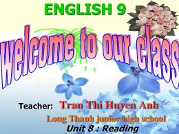 Bài giảng Tiếng Anh 9 - Unit 8: Celebration -