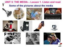 Bài giảng Tiếng Anh Lớp 9 - Unit 5: The media