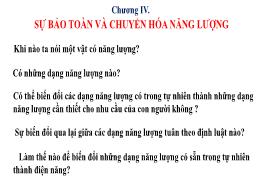 Bài giảng Vật lí 9 - Chương IV: Sự bảo toàn v