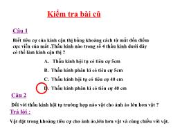 Bài giảng Vật lí 9 - Tiết 56, Bài 50: Kính lú