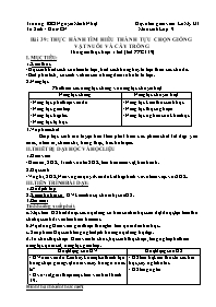Giáo án Sinh học 9 - Bài 39: Thực hành tìm hi