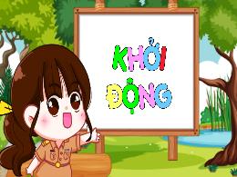 Bài giảng Hoạt động trải nghiệm 5 - Nuôi dưỡn