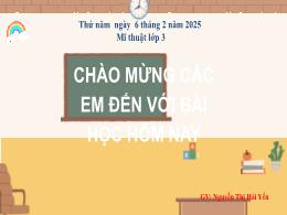 Bài giảng Mĩ thuật Lớp 3 - Bài 10: Làm quen v