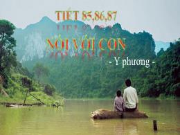 Bài giảng môn Ngữ văn Lớp 9 - Tiết 85+86+87: 