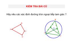 Bài giảng môn Toán 9 - Tiết 24: Tứ giác nội t