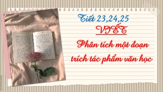 Bài giảng Ngữ văn 9 - Tiết 23+24+25: Phân tíc